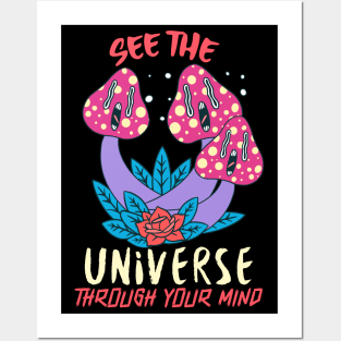 See The Universe Through Your Mind / Magic Mushrooms / Magic Roots Posters and Art